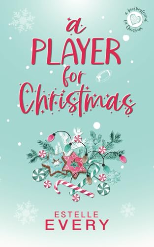 A Player for Christmas: A Christmas novella (A Book Boyfriend for Christmas) von Independently published