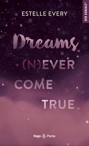 Dreams (n)ever come true von HUGO POCHE