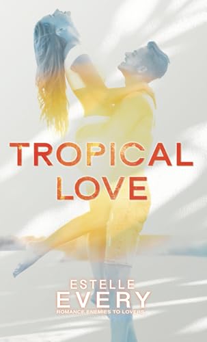 Tropical Love von AFNIL