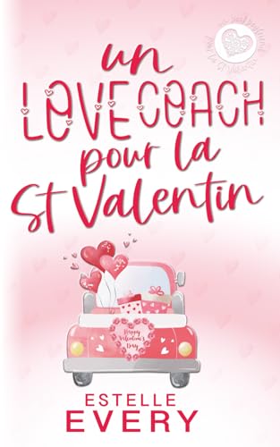 Un Love Coach pour la St Valentin: une comédie romantique de St Valentin von AFNIL