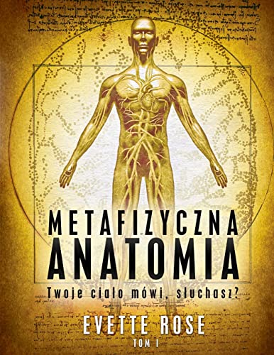 Metaphysical Anatomy Volume 1 Polish Version von Lulu.com