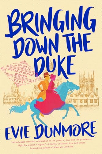 Bringing Down the Duke (A League of Extraordinary Women, Band 1)
