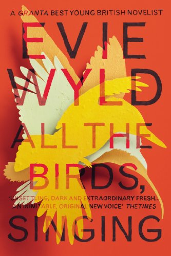 All the Birds, Singing: Nominiert: Costa Novel Award 2014, Nominiert: Womens Prize for Fiction 2014, Ausgezeichnet: Miles Franklin Award 2014, ... Jerwood Fiction Uncovered Prize 2014 von Vintage