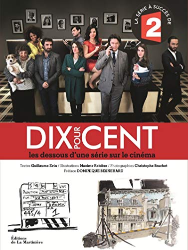 Dix pour cent: Les dessous d'une série sur le cinéma von La Martinière