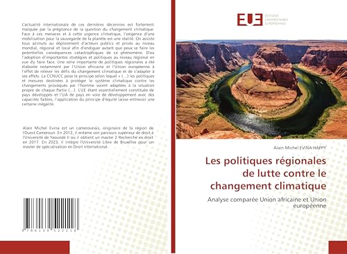 Les politiques régionales de lutte contre le changement climatique: Analyse comparée Union africaine et Union européenne Les politiques régionales de lutte contre le changement climatique: Analyse comparée Union africaine et Union européenne von Éditions universitaires européennes