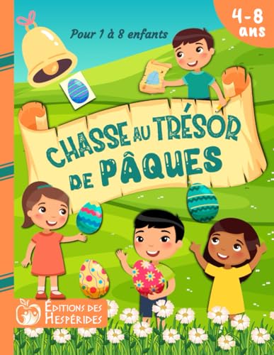 Chasse au trésor de Pâques: kit complet | Pour enfants de 4 à 8 ans (Chasse au trésor pour les enfants) von Independently published