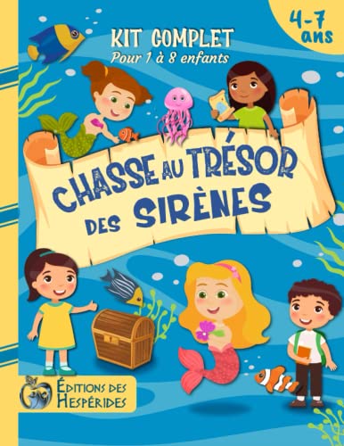 Chasse au trésor des sirènes: kit complet | Pour enfants de 4 à 7 ans | Idéal pour une fête d'anniversaire (Chasse au trésor pour les enfants) von Independently published