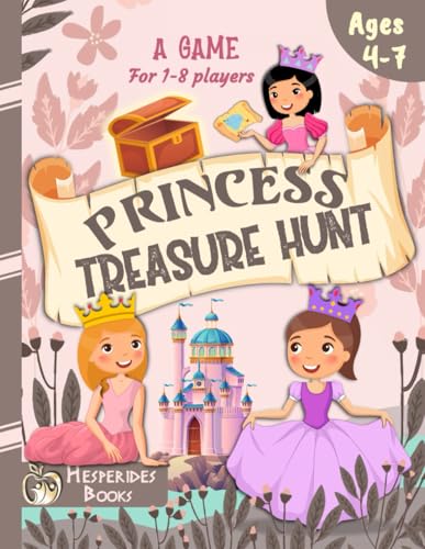 Princess Treasure Hunt: for a Kids' Birthday Party | All you need in one kit | For 1-8 players | Ages 4-7 Princess Treasure Hunt: for a Kids' Birthday Party | All you need in one kit | For 1-8 players | Ages 4-7 von Independently published