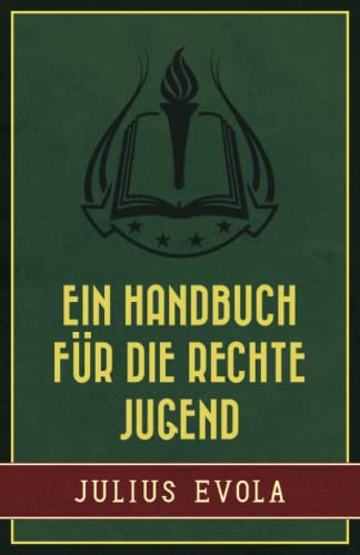 Ein Handbuch für die rechte Jugend