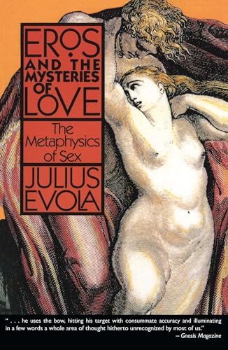 Eros and the Mysteries of Love: The Metaphysics of Sex von Inner Traditions