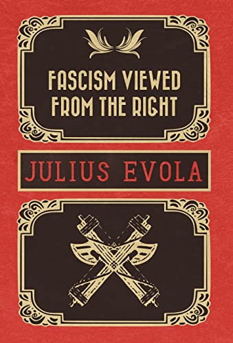 Fascism Viewed from the Right