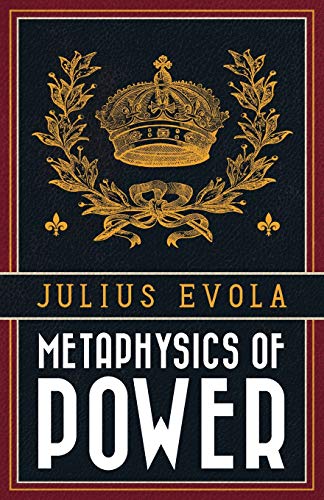 Metaphysics of Power von Arktos Media Ltd.