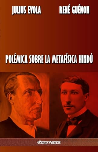 Polémica sobre la metafísica hindú von Omnia Veritas Ltd