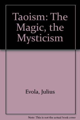 Taoism: The Magic, the Mysticism