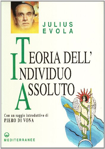 Teoria dell'individuo assoluto (Opere di Julius Evola)