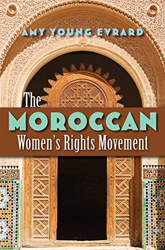 The Moroccan Women s Rights Movement (Gender and Globalization)