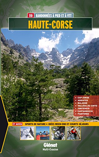 Haute-Corse: 110 balades et randonnées à pied et à VTT von GLENAT