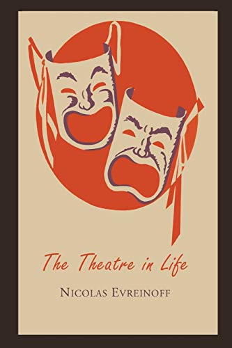 The Theatre in Life von Martino Fine Books