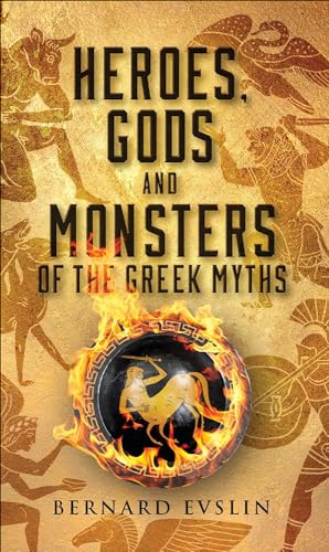 Heroes, Gods and Monsters of the Greek Myth