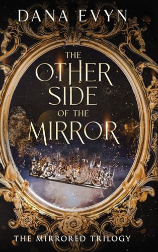 The Other Side of the Mirror (The Mirrored Trilogy, Band 1) von City Owl Press