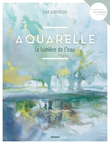 Aquarelle, la lumière de l'eau