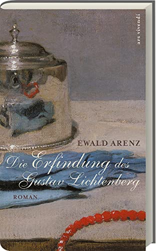 Die Erfindung des Gustav Lichtenberg: Roman