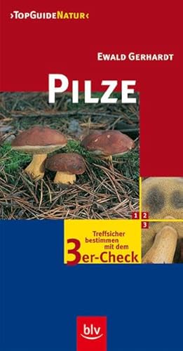 Pilze: Treffsicher bestimmen mit dem 3er-Check (TopGuideNatur)