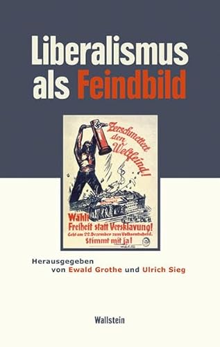 Liberalismus als Feindbild