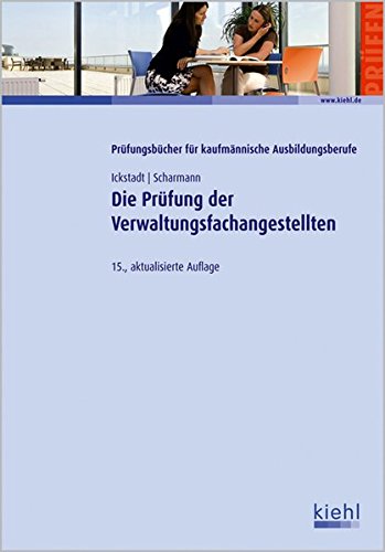 Die Prüfung der Verwaltungsfachangestellten von Kiehl