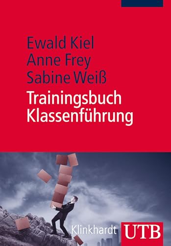 Trainingsbuch Klassenführung von UTB GmbH