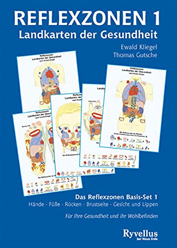 Reflexzonen 1- Landkarten der Gesundheit: Das Reflexzonen Basis-Set 1 Hände Füße Rücken Brustseite Gesicht und Lippen