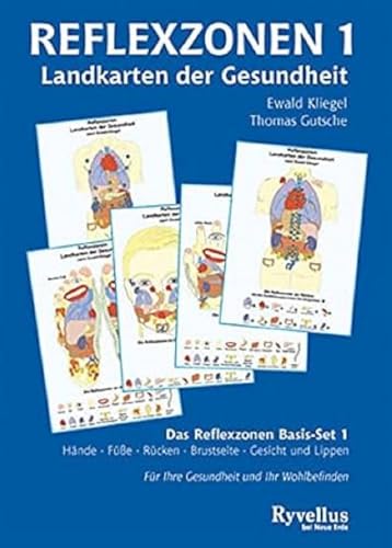 Reflexzonen 1- Landkarten der Gesundheit: Das Reflexzonen Basis-Set 1 Hände Füße Rücken Brustseite Gesicht und Lippen