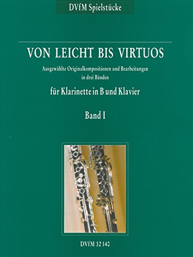 Von leicht bis virtuos Begleitheft zu 'Neue Schule für Klarinette' Band 1 (DV 32140) von Deutscher Verlag für Musik