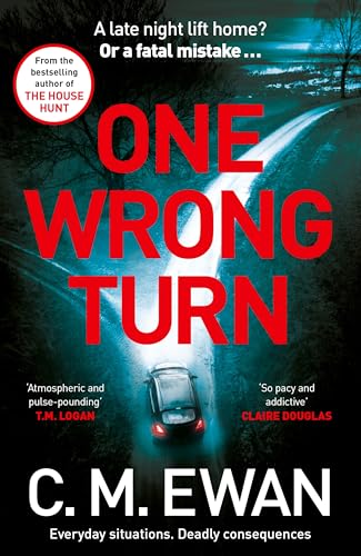 One Wrong Turn: A page-turning, heart-in-your-mouth thriller from the acclaimed author of The House Hunt von MACMILLAN