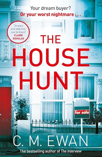 The House Hunt: A heart-pounding thriller that will keep you turning the pages from the acclaimed author of The Interview von MACMILLAN