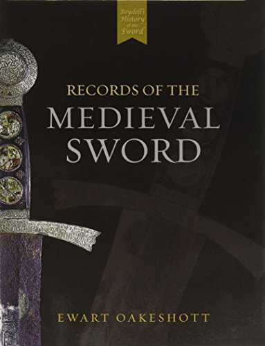 Records of the Medieval Sword von Boydell & Brewer Ltd.