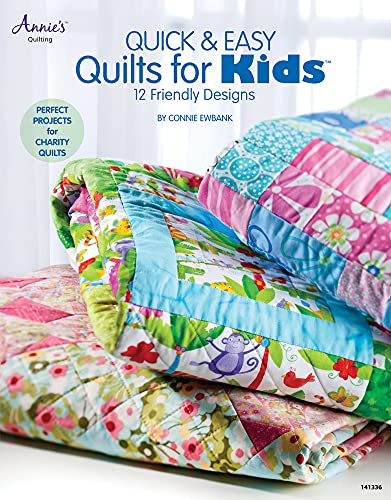 Quick & Easy Quilts for Kids 12 Friendly Designs von Annie's Homegrown