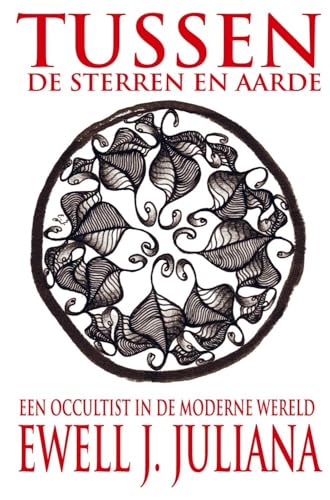Tussen de Sterren en Aarde: Een occultist in de moderne wereld von Brave New Books