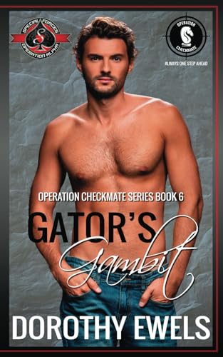 Gator’s Gambit (Special Forces: Operation Alpha) (Operation Checkmate, Band 6) von Aces Press