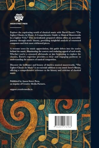 The Lighter Classics in Music von Anson Street Press