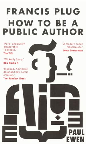 Francis Plug - How To Be A Public Author von imusti