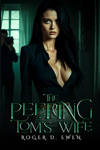 The Peeping Tom's Wife von Book Writing Pioneer