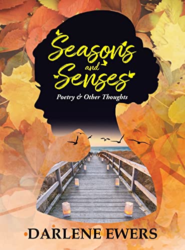 SEASONS AND SENSES: POETRY & OTHER THOUGHTS von ARPress