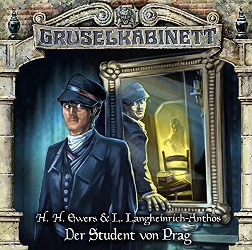 Gruselkabinett - Folge 175: Der Student von Prag. Hörspiel. von Lübbe Audio