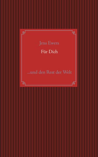 Für Dich: ...und den Rest der Welt von Books on Demand