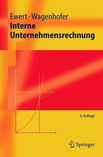 Interne Unternehmensrechnung (Springer-Lehrbuch)