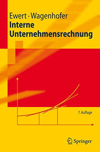 Interne Unternehmensrechnung (Springer-Lehrbuch)