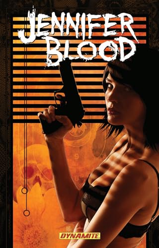 Jennifer Blood Volume 3: Neither Tarnished Nor Afraid (GARTH ENNIS JENNIFER BLOOD TP)