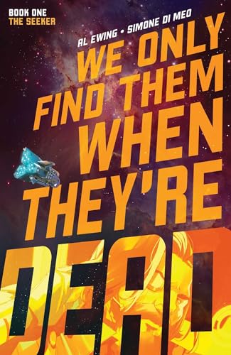 We Only Find Them When They're Dead, Vol. 1: Volume 1 (WE ONLY FIND THEM WHEN THEYRE DEAD TP, Band 1)