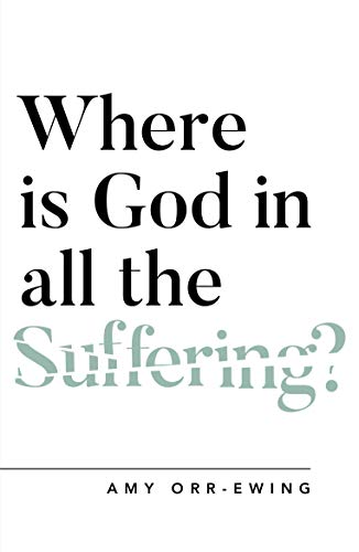 Where Is God in All the Suffering? (Questioning Faith) von Good Book Co